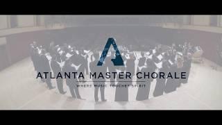 Atlanta Master Chorale | The Last Words of David (Thompson)