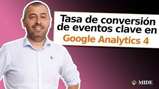 Key Events Conversion Rate in Google Analytics 4