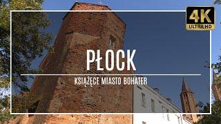 PŁOCK [4K]  - Książęce miasto–bohater! … w jeden dzień (street walk + dron)