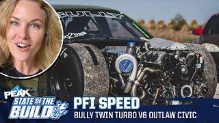 The Bully Twin Turbo V6 Outlaw Civic with PFI Speed | State of the Build | PEAK Auto