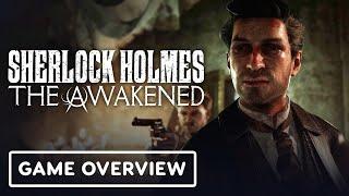 Sherlock Holmes The Awakened - Official Game Overview Trailer