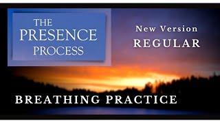 THE PRESENCE PROCESS Breathing Practice - 15 Min New Regular Version + Black Screen || Michael Brown