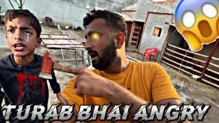 Turab Bhai Angry | Shehr Main Dihat | Video Editing