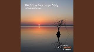 Vitalizing the Energy Body