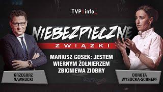 Mariusz Gosek: jestem wiernym żołnierzem Zbigniewa Ziobry | NIEBEZPIECZNE ZWIĄZKI