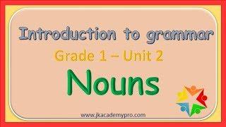 Nouns, Grade 1 Nouns, Nouns for Grade 1