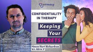 Should You Tell Your Therapist Everything? | Confidentiality In Therapy