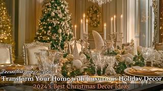 Top Bold & Elegant Christmas Decorating Trends for 2024: Transform Your Home with Luxurious Decor