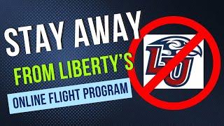 DO NOT get your Private Pilot License through Liberty University.