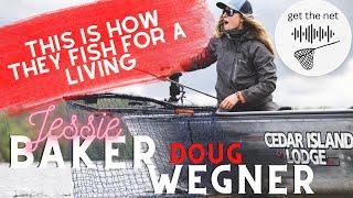 Doug Wegner and Jessie Baker are HONEST About Their Fishing Careers | Get the Net Fishing Podcast