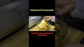 Korean style maggie #bhel #food #recipe #chaat #cooking #homemade #noodles #kitchen #foodie #korean