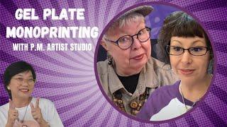 CEDA) Day 24: Gel Plate Printing Tips & Techniques with Patricia and Mariah of P.M. Artist Studio