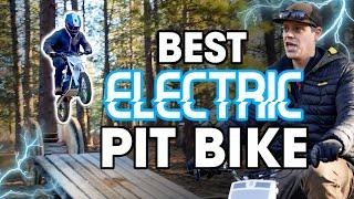 Best ELECTRIC Pit Bike