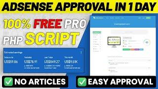 AdSense Approval In 24 Hour ( Without Articles) | Get Google AdSense Approval Using a PHP Script 