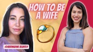 How to be a Wife! @BernadineBluntly