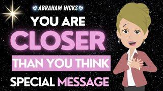 Abraham Hicks NEW  This Message Will Find You at the Right Time