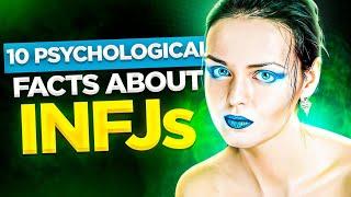 10 Psychological Facts About INFJs