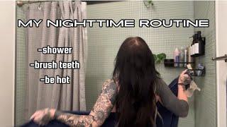 MY NIGHTTIME ROUTINE