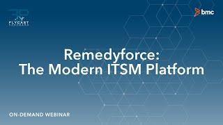 Flycast Partners | Remedyforce: The Modern IT Service Management Platform