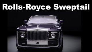 Rolls-Royce Sweptail Oficial - Prezentare oficiala