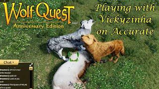 Wolf Quest AE - Playing with Vickyzinha on Accurate