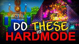 Things you NEED to do in HARDMODE...