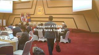 The Inaugural ASEAN Think Tanks Summit