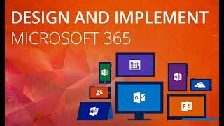 How to Design and Implement Microsoft 365 Services ( Free webinar)