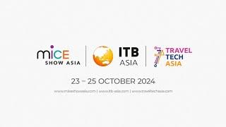 ITB Asia, MICE Show Asia & Travel Tech Asia 2024 | Event Highlights