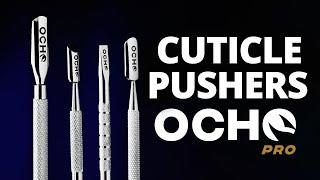 Cuticle pushers from OCHO PRO