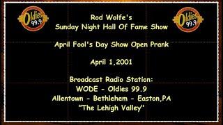 April Fools Day Prank Air Check - WODE April 1 2001 Rod Wolfe Sunday Night Hall Of Fame