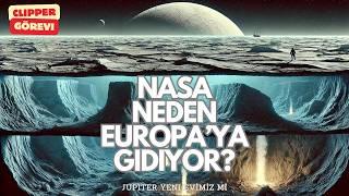 #nasa Neden #europa'ya gidiyor? #clipper