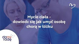 Mycie ciała - dowiedz się jak umyć osobę chorą w łóżku