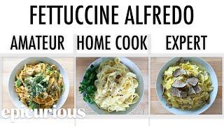 4 Levels of Fettuccine Alfredo: Amateur to Food Scientist | Epicurious