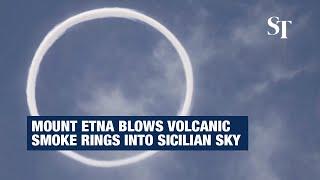 Mount Etna blows rare volcanic vortex smoke rings Into Sicilian sky