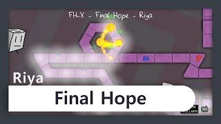 [A Dance of Fire and Ice] Riya - Final Hope 클리어 (Aratonati Custom Map)