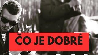 Vladis - Čo je dobré (Off.video)