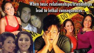 When toxic relationships/friendships lead to lethal consequences: The story/case of Renae Marsden.