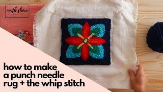 How to Make a Punch Needle Rug or Trivet + How to Whip Stitch