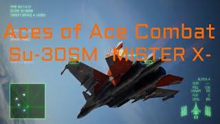 Aces of Ace Combat Ep.75: Su-30SM -MISTER X- | Ace Combat 7 Multiplayer