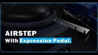 AIRSTEP With Expression Pedal.