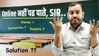 Distraction, Doubt, No Mentor – Tera Solution Yahi Hai! | PhysicsWallah