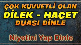 ÇOK KUVVETLİ OLAN DİLEK DUASI DİNLE - Dualar Hazinesi