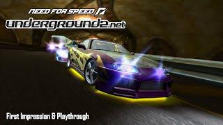 NFS - underground2.net - First Impression & Playthrough | NFSU2 20th Anniversary