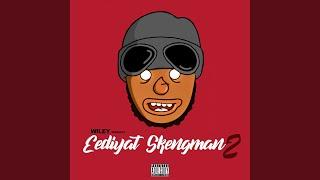 Eediyat Skengman 2 (Stormzy Send)