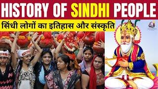 History and Culture of Sindhi Community : Why Sindhis came to India ?