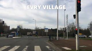 Evry Village- Roote 4K- Drinving- Region de france