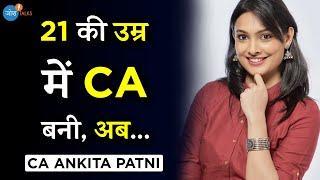 “कुछ ही साल में पूरे India में मेरा नाम फ़ैल गया”  | CA Ankita Patni | Josh Talks Hindi