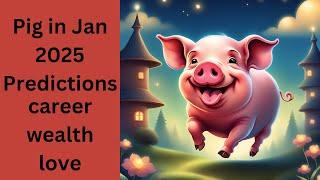 January 2025 Predictions for Pig