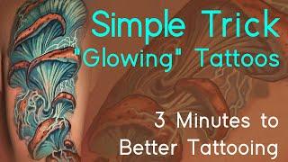 Achieving Glowing Color in Tattoos | 3 Minutes to Better Tattooing